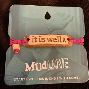 MUDLOVE “IT IS WELL” bracelet.